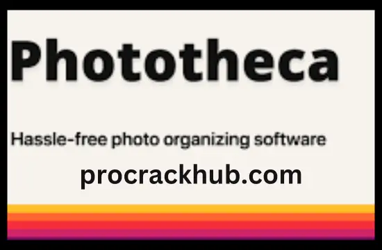 Phototheca Pro Crack
