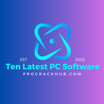 Ten Latest PC Software Crack
